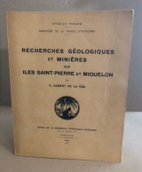 Recherches Geologiques Et Minieres Aux Iles Saint-pierre Et Miquelon - Sin Clasificación