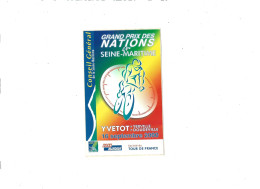 Autocollant  Grand Prix Des Nations  En Seine Maritime  Yvetot 16 Septembre 2000 Cyclisme  Sté Du Tour De France - Deportes