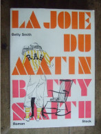 LA JOIE DU MATIN / BETTY SMITH - Románticas