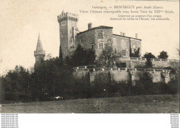 D32  MONTEGUT  Vieux Château Remarquable Avec Haute Tour Du XIII° Siècle  ..... - Other & Unclassified