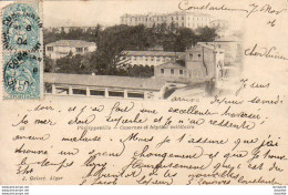 ALGÉRIE PHILIPPEVILLE  Caserne Et Hôpital Militaire - Skikda (Philippeville)
