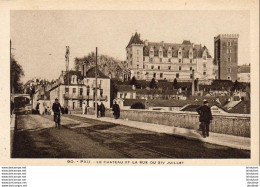 PAU  Le Château Et La Rue Du XIV Juillet  ..... ( Ref FB274 ) - Pau