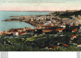 ALGERIE  ALGER   Vue Sur Bab- El- Oued Prise De Notre- Dame D' Afrique  ..... - Algiers