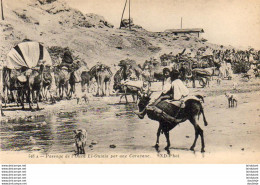 ALGERIE  SCENES ET TYPES  Passage De L'Oued El-Oulaï Par Une Caravane  ..... ( Ref FF1836 ) - Scenes