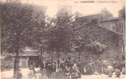 "/"48 - Lozère - Langogne - Le Marché Au Fromage - Langogne