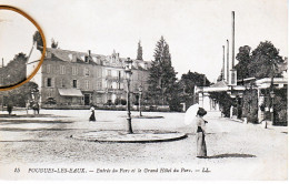 58 Nievre POUGUES LES EAUX Entrée Du Parc Et Le Grand Hotel Du Parc - Pougues Les Eaux