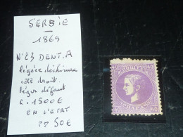 SERBIE 1869 N°23 Dent.A En Moyen état - Oblitéré (C.V) - Serbien