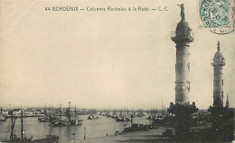 33 - Bordeaux - Colonnes Rostrales Et La Rade - Bateaux - Oblitération Ronde De 1906 - CPA - Voir Scans Recto-Verso - Bordeaux