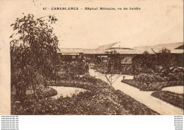 MAROC  CASABLANCA  Hôpital Militaire Vu Du Jardin..... Cachet 41ème  Sapeurs Telegraphistes Au Dos - Casablanca