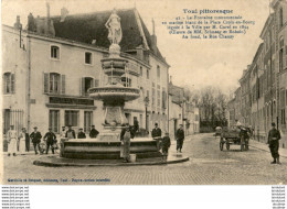 D54  TOUL  La Fontaine Monumentale En Marbre Blanc De La Place Croix- En- Bourg  ..... - Toul