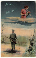 MILITARI - PATRIA E AMORE - 1916 - Vedi Firma Illustratore - Vedi Retro - Formato Piccolo - Heimat