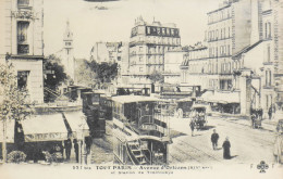 CPA. [75] > TOUT PARIS > N° 527 Bis - (RARE) - Avenue D'Orléans Et Station De Tramways - (XIVe Arrt.) - 1917 - TBE - Arrondissement: 14