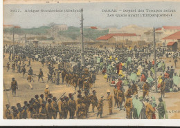 SENEGAL / DAKAR   Départ Des Troupes Noires - Les Quais Avant L'embarquement  2077 Edit FORTIER - Sénégal