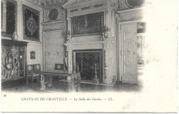 CPA 60 - CHANTILLY - CHATEAU - LA SALLE DES GARDES - Chantilly