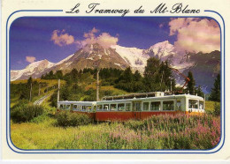 74 - Le Tramway Du Mont-Blanc - Andere & Zonder Classificatie
