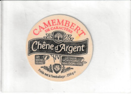 Camembert   Chene D'Argent - Fromage