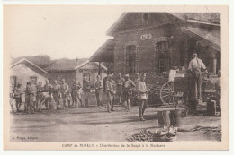 10 . MAILLY LE CAMP . DISTRIBUTION DE LA SOUPE A LA ROULANTE . SOLDATS . EDIT : A . NIEPS - Mailly-le-Camp