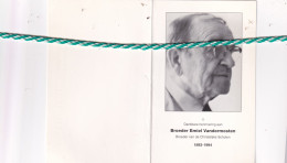 Broeder Emiel Vandermosten, Vossem 1893, Groot-Bijgaarden 1994. Honderdjarige, Oud-Leraar Sint-Lukas Schaarbeek. Foto - Obituary Notices