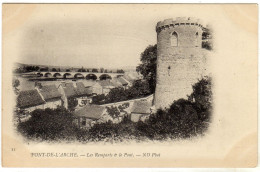Pont De L'arche Les Remparts Et Le Pont - Pont-de-l'Arche