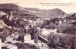 39 - Jura -  SAINT CLAUDE - Le Pont Suspendu Sur Le Tacon - Saint Claude