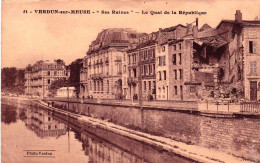 55 - Meuse - VERDUN Sur MEUSE - Le Quai De La Republique - Ses Ruines - Verdun