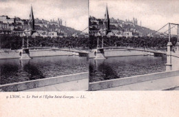 69 - LYON -  Le Pont Et L église Saint Georges  - Carte Stereoscopique - Autres & Non Classés