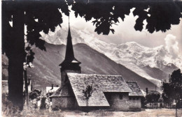 74 - Haute Savoie -  Chapelle Des PRAZ De CHAMONIX Et Le Mont Blanc - Autres & Non Classés