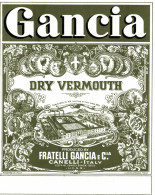 CANELLI, Asti - ETICHETTA D'EPOCA VERMOUTH DRY GANCIA - #020 - Alcohols & Spirits