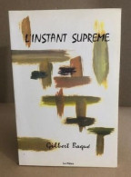 L'instant Supreme - Altri & Non Classificati