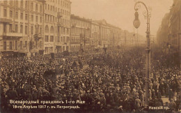 Russia - PETROGRAD - Russian Revolution Of 1917 - National Holdiay On May The 1st - Nevsky Avenue - REAL PHOTO - Publ. A - Russland