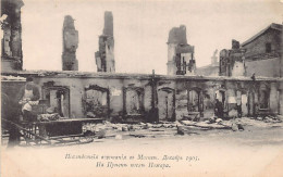 Russia - MOSCOW - Russian Revolution Of 1905 - On Presnya After The Fire - Publ. Unknown  - Russia