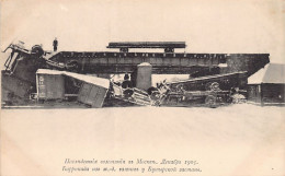 Russia - MOSCOW - Russian Revolution Of 1905 - Barricade Made Of Carriages From Butyrskaya Station - Publ. Unknown  - Russland