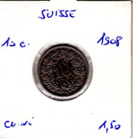 Suisse. 10 Rappen 1908 - 10 Rappen