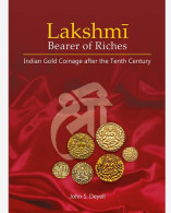 Lakshmi Bearer Of Riches Indian Gold Coinage After The Tenth Century,John S. Deyell,LITERATURE(**) Inde Indien LIMITED - Libri & Software