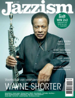 Jazzism Magazine Netherlands 2023-02 Wayne Shorter Mike Stern Brad Mehldau - Non Classés