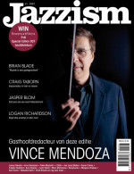 Jazzism Magazine Netherlands 2023-01 Vince Mendoza Brian Blade Logan Richardson - Non Classés