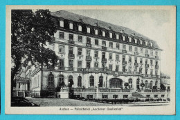 * Aachen - Aken (Nordrhein Westfalen - Deutschland) * (HKE 9308) Palasthotel Aachener Quellenhof, Old, Rare - Aachen