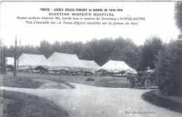 10 - SAINTE SAVINE - SCOTTISH WOMEN'S HOSPITAL - Vue D'ensemble Des 12 Tentes Hôpital Installées Sur La Pelouse Du Parc - Altri & Non Classificati