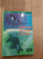 Celui Qui Revenait De Loin EBLY 1977 - Bibliothèque Verte