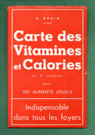 DÉPLIANT . " CARTE DES VITAMINES ET CALORIES " . A. ORAIN - Réf. N°378F - - Other & Unclassified