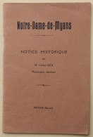 Notre-Dame De Myans (Savoie), Notice Historique Par L'Abbé Gex, 1924 - Alpes - Pays-de-Savoie
