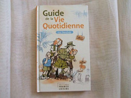 Guide De La Vie Quotidienne Vol 1 Vie Familiale - Other & Unclassified