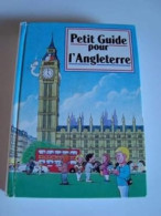 Petit Guide Pour L'Angleterre - Sonstige & Ohne Zuordnung