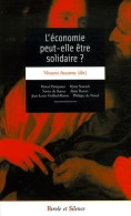 Economie Peut-elle Etre Solidaire (0) - Sonstige & Ohne Zuordnung