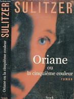 Oriane Ou La Cinquième Couleur - Other & Unclassified