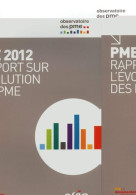 PME 2012: Rapport Sur L'évolution Des PME - Sonstige & Ohne Zuordnung