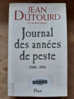 Journal Des Années De Peste 1981-1991 - Sonstige & Ohne Zuordnung