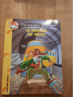 Le Fantôme Du Métro Geronimo STILTON 2003 - Sonstige & Ohne Zuordnung