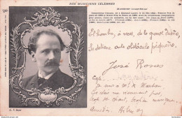 NOS MUSICIENS CELEBRES  MASSENET JULES EMILE - Musica E Musicisti