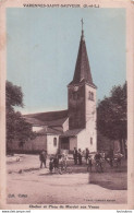 VARENNES SAINT SAUVEUR CLOCHER ET PLACE DU MARCHE AUX VEAUX - Sonstige & Ohne Zuordnung